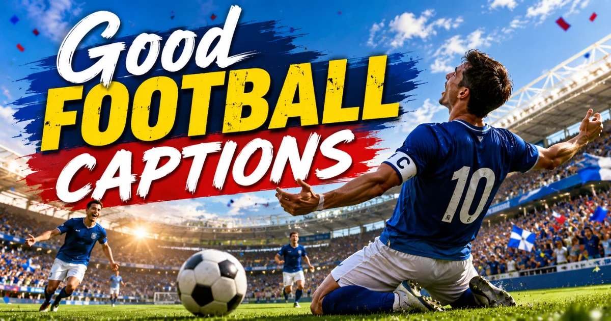 good-football-captions